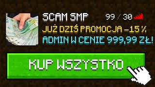 Kupiłem WSZYSTKO na SCAM SERWERZE w MINECRAFT