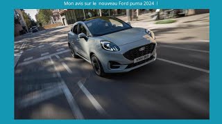 MON AVIS SUR LE FORD PUMA RESTYLEE 2024 !