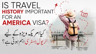 Is Travel history important for your USA 🇺🇸 Visa ? | M.A Sharyar | Gulf Star Services