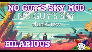 No Guy's Sky? New Free Awesome Mod!