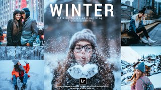 How to edit winter photos with Lightroom || Professional Photography winter months Lightroom Preset