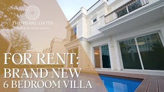 For Rent: Brand New Six Bedroom Villa | The Pearl Gates