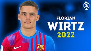 Florian Wirtz 2022 - Welcome To Barcelona - Amazing Skills & Goals - HD