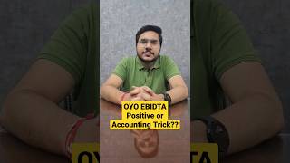 OYO EBIDTA Positive or Just a Accounting Trick? | Check Now #oyo #preipo #stockmarket #nse