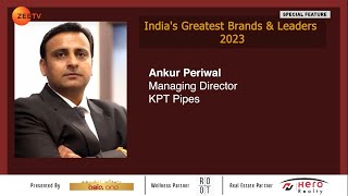 KPT Pipes, featured on ZEE TV MENA - Greatest Brands & Leaders 2023-24