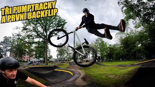 TŘI PUMPTRACKY, PODPISY NA ČELO A PRVNÍ BACKFLIP