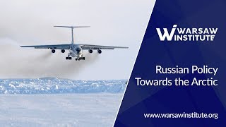 Russian Policy Towards the Arctic