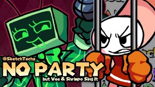 No Party But Vee & Shrimpo Sing It (FNF Dandy's World Reskin & Cover)