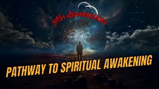 5th Dimension: Your Pathways to Spiritual Awakening