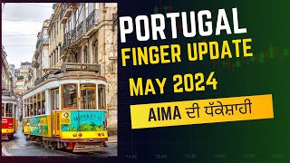 🇵🇹 PORTUGAL Finger Update -  May 2024 | Riar Saab Vlogs