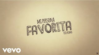 Río Roma - Mi Persona Favorita