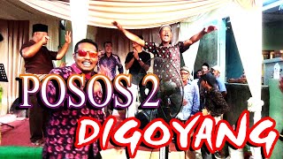 Posos 2 Digoyang