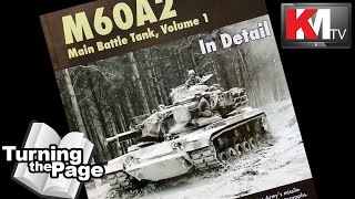 In Detail: M60A2 Main Battle Tank,  Volume 1