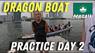 MACAU DRAGON BOAT 2024 - FULL PRACTICE DAY 2