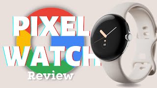 Google Pixel Watch: The Smartwatch You NEED!