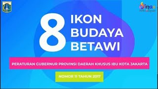 8 IKON BUDAYA BETAWI