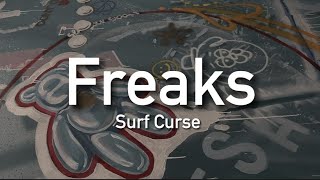 Surf Curse - Freaks (lyrics)