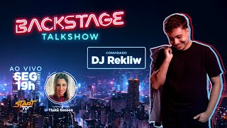 Programa Backstage - DJ Rekliw