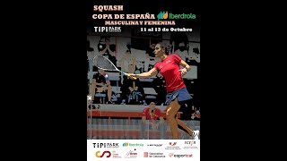 SABADO - COPA DE ESPAÑA IBERDROLA DE SQUASH 2024 - COURT 6