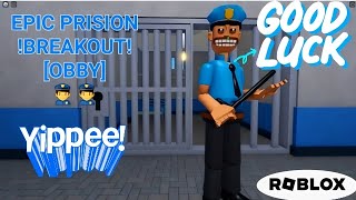 EPIC PRISION BREAKOUT OBBY#ROBLOX