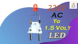 How to make 220v AC Led indicator light | 220v AC to 3v LED Light | 3v LED Directly With 220v AC