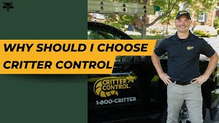 Why should I choose Critter Control? | Critter Control