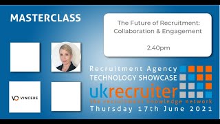 Masterclass | The Future of Recruitment: Collaboration & Engagement