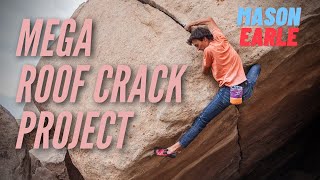 Can This Pro Climber Send Our Roof Crack Project?? | A JOSHUA TREE BOULDERING STORY