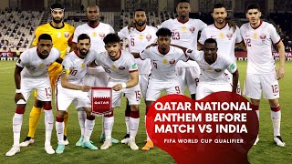 Qatar national anthem plays before FIFA WC football qualifier match against India in Doha