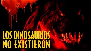 Los Dinosaurios Nunca Existieron