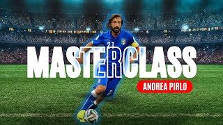 Masterclass by Andrea Pirlo - Maestro of the Midfield!