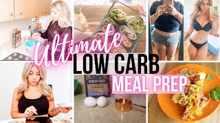 ✨SIMPLE + EASY ✨ LOW -CARB MEAL PREP (FOR WEIGHT LOSS) + Meal Prep Tips