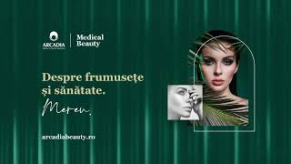 Arcadia Medical Beauty | Tehnologii inovative pentru frumusețe