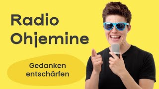 Radio Ohjemine 📻😩 Das Katastrophen-Radio (ACT Metapher Defusion)