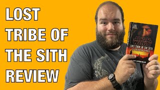 Star Wars: Lost Tribe of the Sith by John Jackson Miller - Book Review