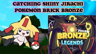 HOW TO CATCH JIRACHI POKEMON BRICK BRONZE FOREVER