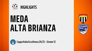 [HIGHLIGHTS] Coppa Italia Eccellenza Girone 12 - Meda - Alta Brianza