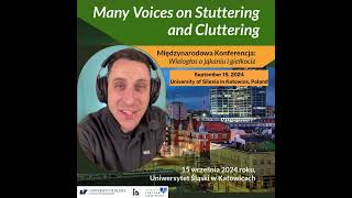 International Conference: Many Voices on Stuttering and Cluttering