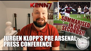 Press Conference in 60 Seconds! Jurgen Klopp's Arsenal Home 2021 #LFC #LIVARS #Klopp #LiverpoolFC