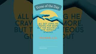 Some people are always greedy for more,but the godly love to give! (Proverbs 21:26) #shorts