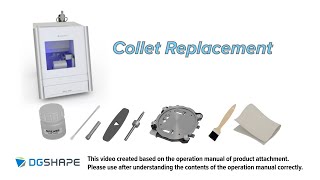 DWX-52D - Collet Replacement