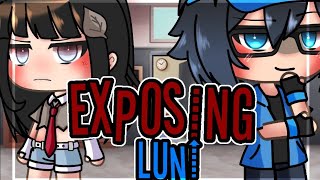 ✨Exposing Luni✨ Gacha Life