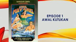 Kembar Mayang Episode 1 Awal Kutukan Seri 18