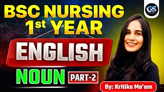 BSC NURSING 1st YEAR NOUN ENGLISH GRAMMAR | ENGLISH BSC NURSING ENTRANCE EXAM ENGLISH BY KRITIKA MAM