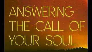 PAUL FERRINI -- ANSWERING THE CALL OF YOUR SOUL: How Suffering Transforms Our Consciousness