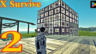 X Survive 7 th floor building complete (day 2)