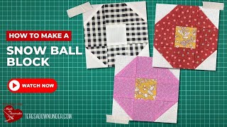 How to make a Snowball quilt block