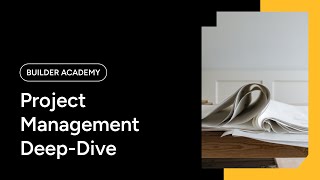 Houzz Pro Builder Academy: Project Management Deep-Dive