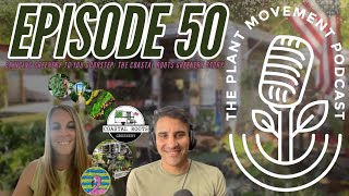 EP50 - Mobile Plant Trailer Brings Exotic Interior Plants Directly to You | Coastal Roots Greenery