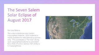 The Seven Salem Solar Eclipse of 2017